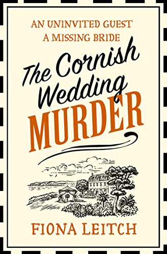 The Cornish Wedding Murder: An absolutely gripping and laugh-out-loud cozy mystery series filled with twists and turns for 2024 (A Nosey Parker Cozy Mystery, Book 1)