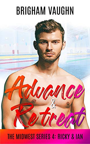 Advance & Retreat (The Midwest Series Book 4)