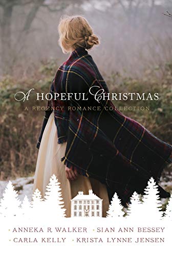 A Hopeful Christmas: A Regency Romance Collection