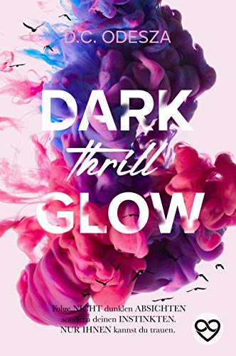 DARK Thrill GLOW: Geheimer Liebesroman (Glow Reihe 3)