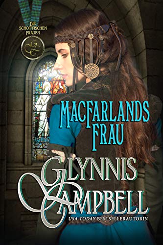 MacFarlands Frau (Die schottischen Frauen 1)