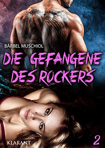 Die Gefangene des Rockers 2 (Weapon Wolves Motorcycle Club)