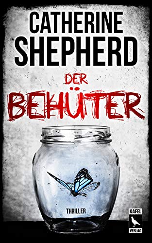 Der Behüter: Thriller (Laura Kern 4)