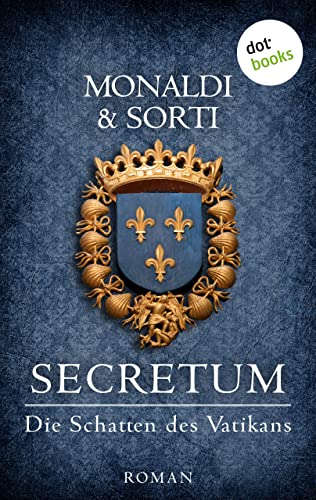 SECRETUM - Die Schatten des Vatikans: Roman (Abbé Melani ermittelt 2)