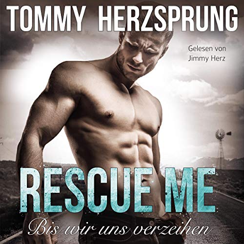 Rescue Me: Bis wir uns verzeihen