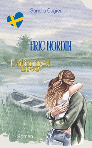 Eric Nordin: UNLIMITED LOVE