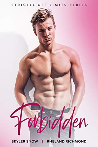 Forbidden: An Age Gap MM Romance (Strictly Off Limits Book 1)