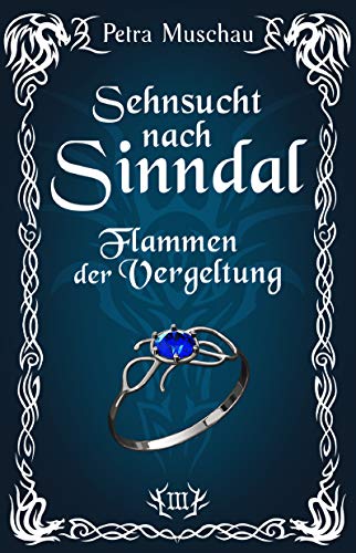 Sehnsucht nach Sinndal: Flammen der Vergeltung (Band 3)