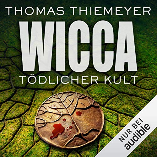 Wicca - Tödlicher Kult