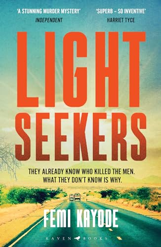 Lightseekers: 'Intelligent, suspenseful and utterly engrossing' Will Dean