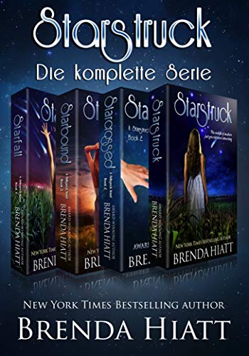 Starstruck: die komplette Serie: Alle vier Bänder in einem Sammelband: Starstruck, Starcrossed, Starbound und Starfall (Starstruck - Deutsch)