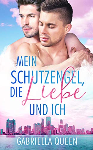 Mein Schutzengel, die Liebe und ich