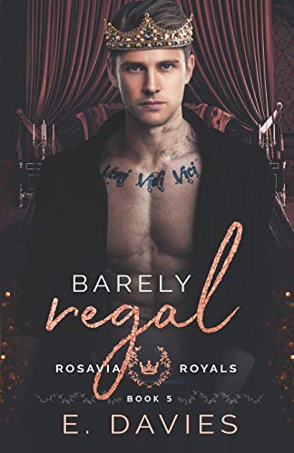 Barely Regal (Rosavia Royals, Band 5)