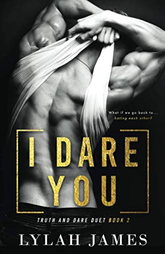 I DARE YOU (Truth And Dare Duet, Band 2)