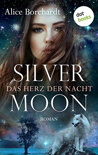Silver Moon - Das Herz der Nacht: Erster Roman: Moon-Trilogie 1