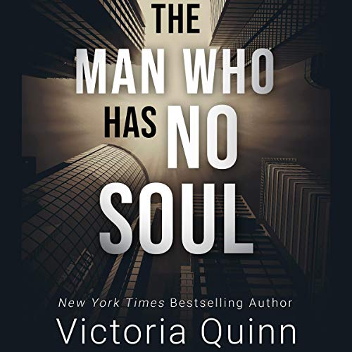 The Man Who Has No Soul: Soulless, Book 1