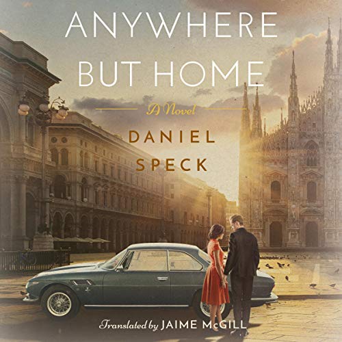 Anywhere but Home: A Novel