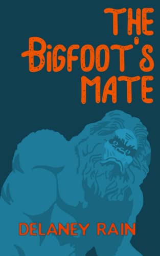The Bigfoot's Mate: A Gay Erotic Paranormal Romance