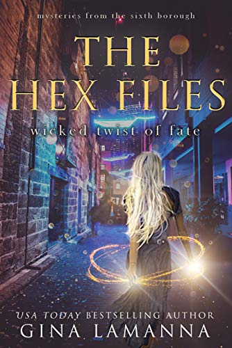 The Hex Files: Wicked Twist of Fate (Mysteries from the Sixth Borough Book 6) (English Edition)