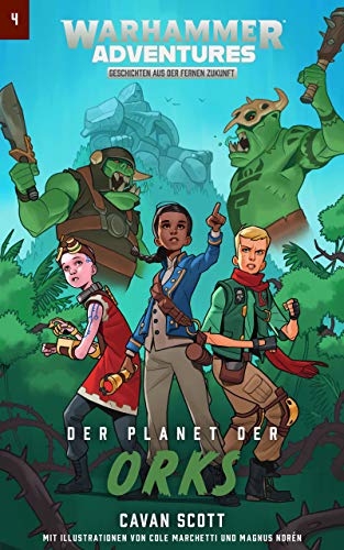Warhammer Adventures: Der Planet der Orks (Warped Galaxies 4)