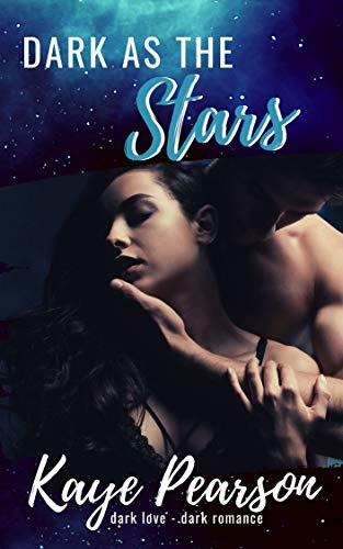 Dark As The Stars: Kidnapping Dark Romance