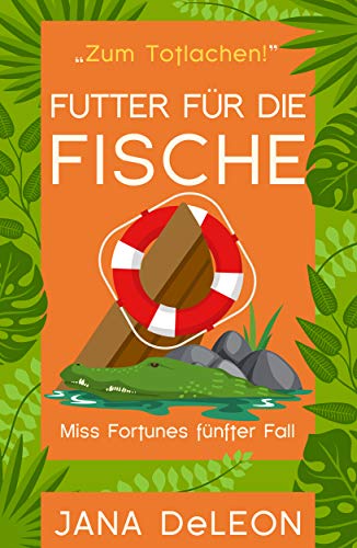 Futter für die Fische (Ein Miss-Fortune-Krimi 5)
