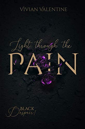 Light through the Pain (Russo-Carter-Clan, Band 1)