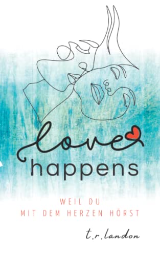 Love happens: still und beinahe lautlos