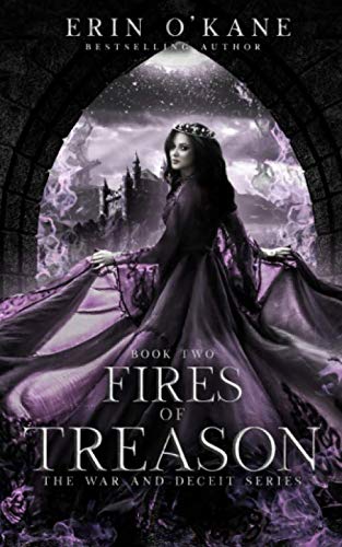 Fires of Treason: The War and Deceit Series, Book Two