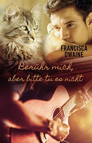 Berühr mich, aber bitte tu es nicht