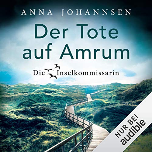 Der Tote auf Amrum: Die Inselkommissarin 6