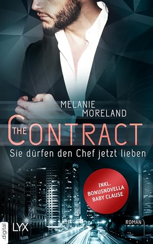 The Contract - Sie dürfen den Chef jetzt lieben: (inkl. Bonusnovella The Baby Clause) (Richard & Kate 2)