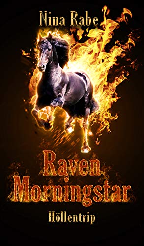 Raven Morningstar: Höllentrip