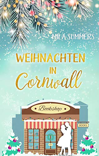 Weihnachten in Cornwall (Geschichten aus Port Isaac 3)