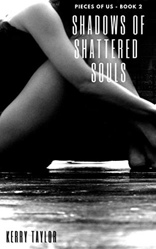 Shadows of Shattered Souls: Pieces of Us Series - Book 2