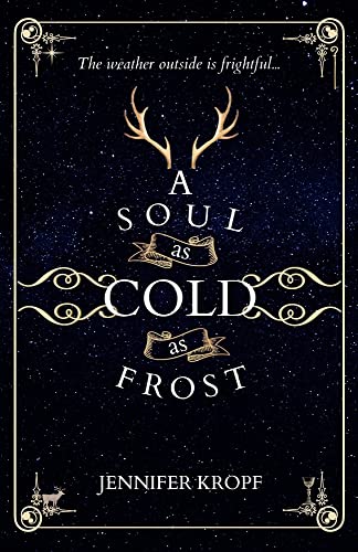 A Soul As Cold As Frost (The Winter Souls Book 1)