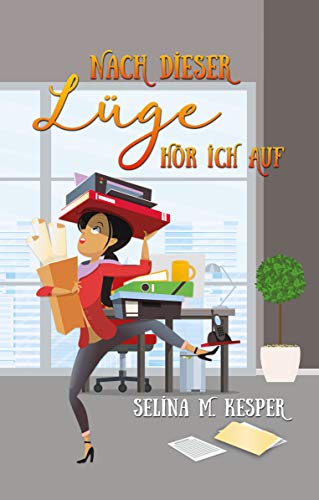 Nach dieser Lüge hör ich auf: Romantische Komödie