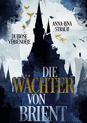 Dubiose Verbündete (Die Wächter von Brient)