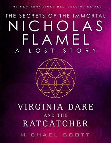 Virginia Dare and the Ratcatcher: A Lost Story from the Secrets of the Immortal Nicholas Flamel (English Edition)