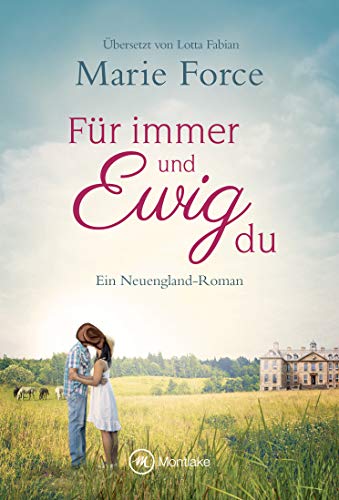 Für immer und ewig du (Neuengland 5)