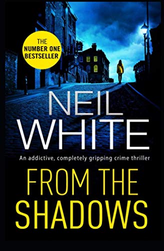 From The Shadows (Dan Grant and Jayne Brett series, Band 1)