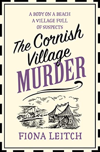 The Cornish Village Murder: A gripping cozy murder mystery brimming with heart and humour (A Nosey Parker Cozy Mystery, Book 2)