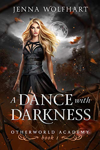 A Dance with Darkness (Otherworld Academy Book 1)