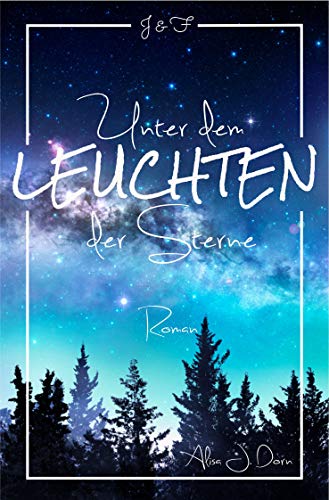 Unter dem Leuchten der Sterne: June & Fynn