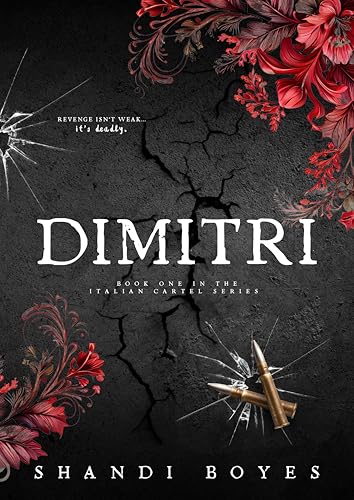 Dimitri: An age-gap mafia romance (The Italian Cartel Book 1)