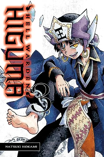 Hell Warden Higuma, Vol. 3: Finding Resolve