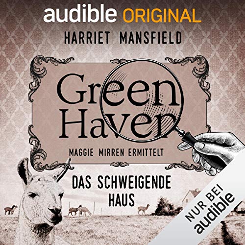 7. Das schweigende Haus: Green Haven. Maggie Mirren ermittelt