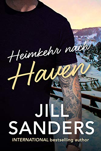 Heimkehr nach Haven (Die Haven, Montana Serie 4)
