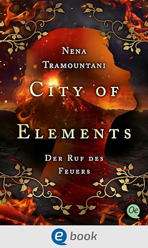 City of Elements 4. Der Ruf des Feuers