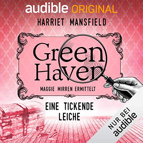 8. Eine tickende Leiche: Green Haven. Maggie Mirren ermittelt